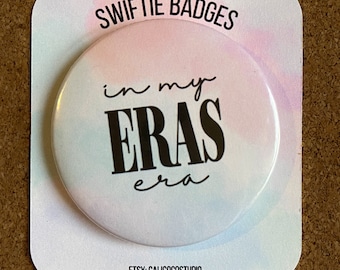 Homemade Swiftie Merch | Eras | Large Button Badge |