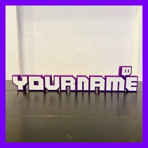 3D printed Streaming custom nameplate