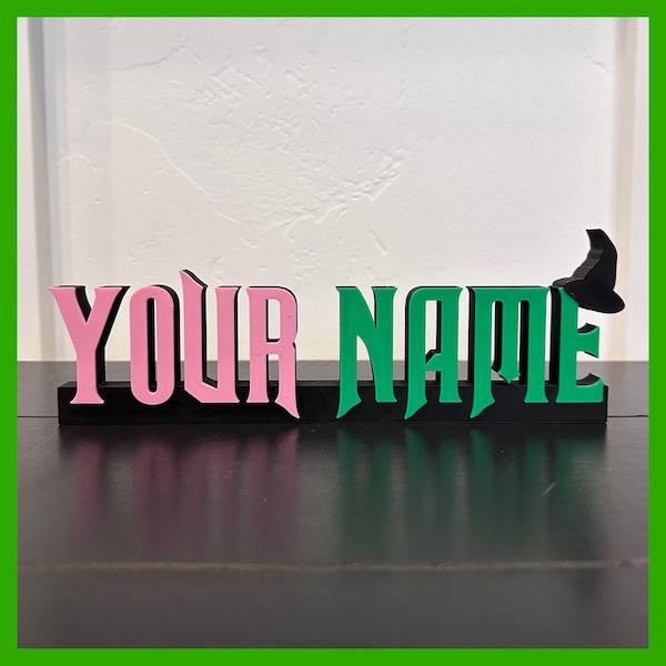 3D printed Wicked style custom name plate