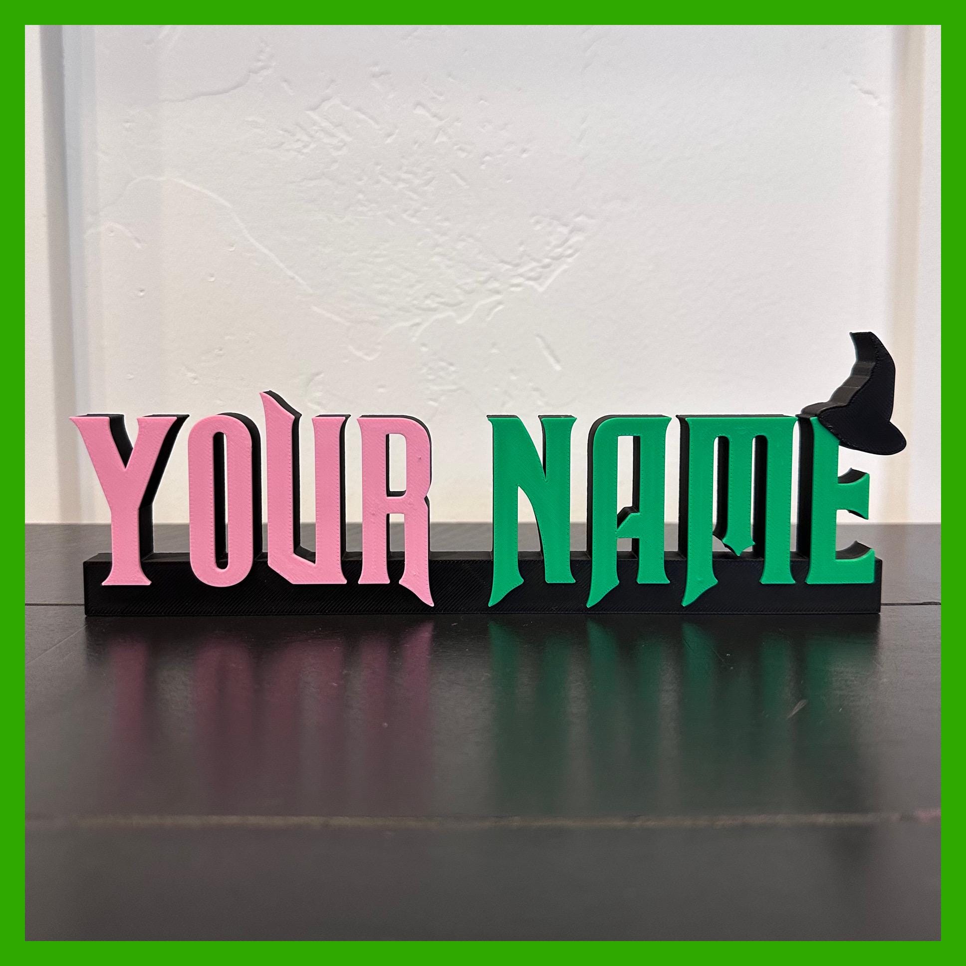 3D printed Wicked style custom name plate