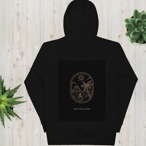 Rise and shine hoodie