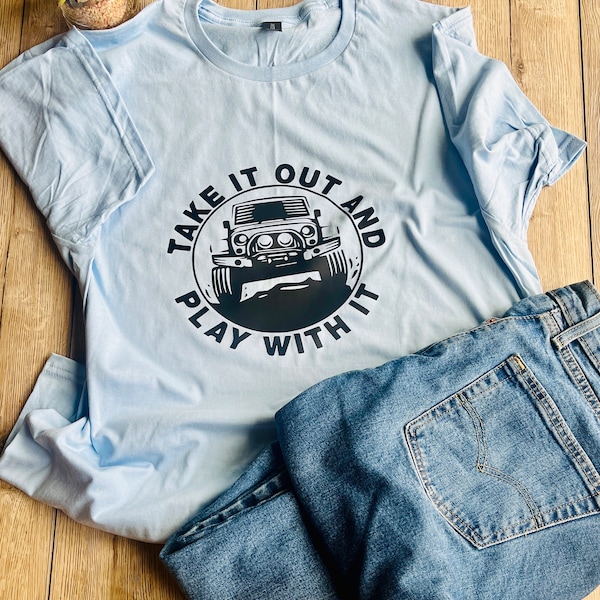 Funny T-shirt for Jeep lover funny shirt funny Jeep gift for Jeep owner funny gift for him t shirt