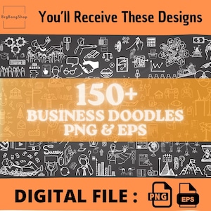 May include: A digital file collection featuring 150+ business doodles in PNG and EPS formats. The image displays a dark gray background filled with white line-art icons of people, charts, and office items, with orange borders and text.