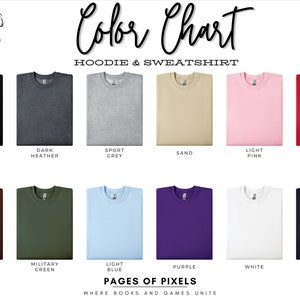 May include: Colour chart displaying various hoodie and sweatshirt colours. The colours include black, dark heather, sport grey, sand, light pink, red, maroon, military green, light blue, purple, white, and navy.
