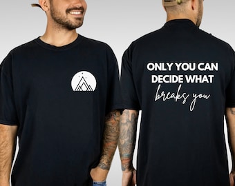ACOTAR Nur du kannst entscheiden, was dich bricht, Stadt des Sternenlichts, Nachtgericht Shirt, Bücherwurm Geschenk, Gericht der Dornen und Rosen Shirt, SJM Shirt