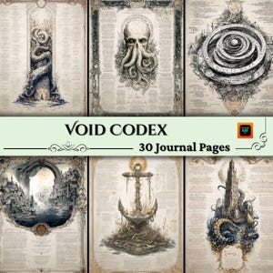 May include: A collection of six journal pages with intricate illustrations and text. The pages feature a variety of gothic and nautical themes, including an anchor, a skull with tentacles, and a city scene. The title "VOID CODEX" and "30 Journal Pages" are displayed.