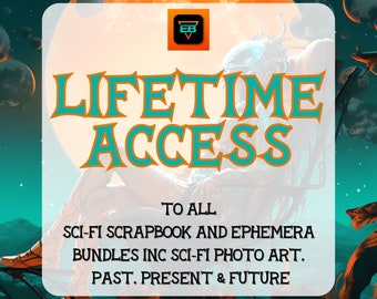 Lifetime access to all Sci-Fi ephemera bundles and Sci-Fi photo art, junk journal, scrapbooking, game props, DnD, RPG