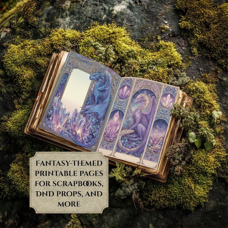 May include: An open book with fantasy-themed printable pages featuring illustrations of dragons and crystals. The pages are surrounded by a mossy, natural setting. The text on the label reads: FANTASY-THEMED PRINTABLE PAGES FOR SCRAPBOOKS, DND PROPS, AND MORE.