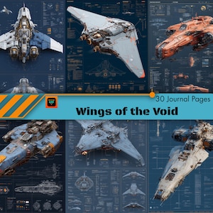 May include: A collection of digital art prints featuring detailed illustrations of futuristic spacecraft. The prints are set against a dark blue background with technical schematics. The text "Wings of the Void" and "30 Journal Pages" are visible.