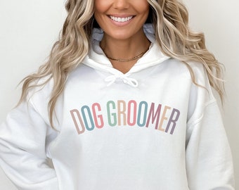Dog Groomer Sweatshirt Gift for Pet Groomer Cute Hoodie for Dog Grooming Business Pet Salon Dog Bather Cat Groomer Fur Stylist Thank You