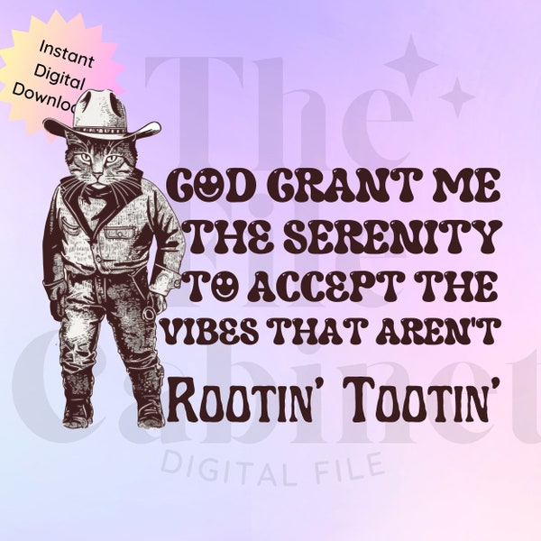 Vibes that aren't Rootin' Tootin' png  Cowboy Cat shirt, rootin tootin shirt, western graphic tee, meowdy png, sobriety,
