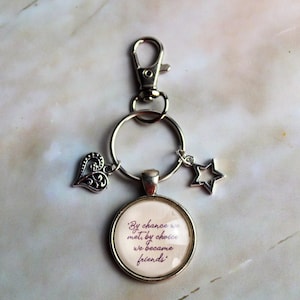 By Chance We Met By Choice We Became Friends Bag Charm, Keyring, Keychain, Bag Charm Gift Present Family Purse Stocking Stuffer Cute BFF
