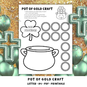 May include: A printable "Pot of Gold Craft" sheet with instructions, a shamrock, a pot of gold, and circles for coloring. The text "GOD PROVIDES" is on the shamrock. The background has green balloons and cross-shaped balloons.