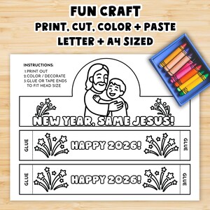 May include: A printable craft project with the text "FUN CRAFT" and instructions. The design includes a line drawing of Jesus hugging a child, with the text "NEW YEAR, SAME JESUS!" and "HAPPY 2026!". A blue box of crayons is in the corner.