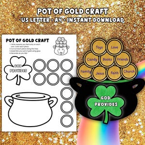 May include: A craft project featuring a black pot of gold with a green shamrock and the words "GOD PROVIDES." Gold coins with words like "Toys" and "Love" sit above the pot. A rainbow and instructions are also included.