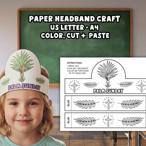 May include: A child wearing a Palm Sunday paper headband craft. The headband features a palm frond design with a cross and the words "Palm Sunday." The image also shows instructions and a template for the craft.