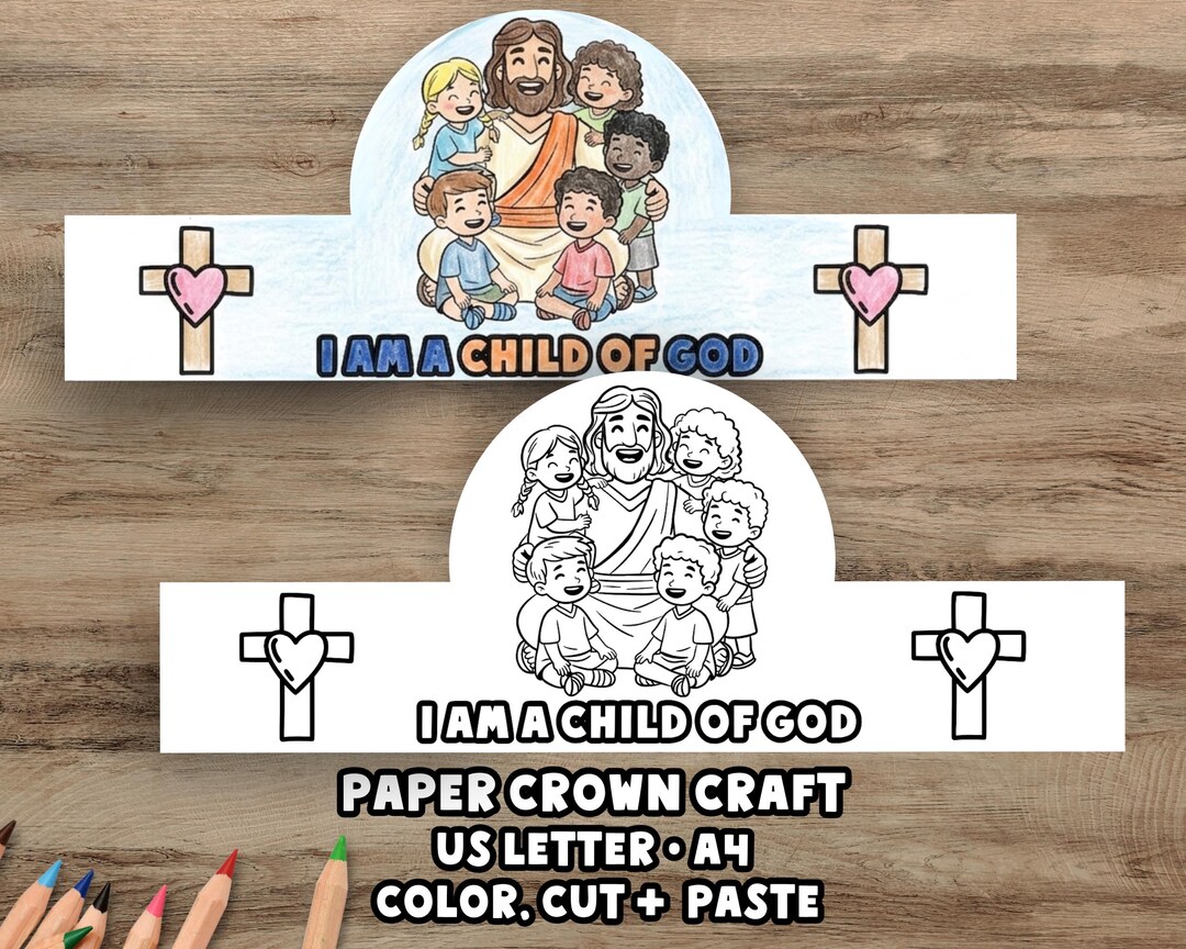 I Am Child of God Sunday School Craft: Jesus & Children, Paper Crown ...