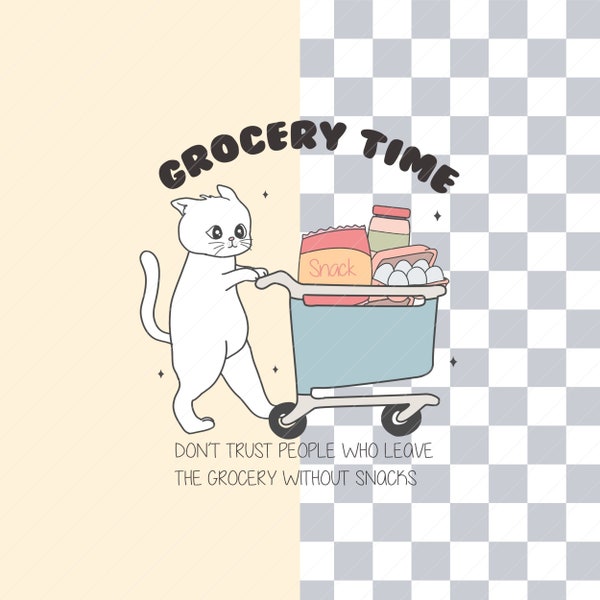 Grocery Time Funny Cat PNG Sublimation, Trendy Vintage Retro Cat Lover Design for Graphic Tees, Tote Bags, Stickers, Keychains, Vinyl Png