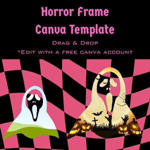 Peut inclure: Un modèle graphique numérique avec le texte Horror Frame Canva Template, Drag & Drop, et Edit with a free Canva account. Le design présente deux cadres en forme de fantôme sur un fond à damier rose et noir avec des scènes effrayantes.
