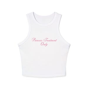 Coquette “Princess Treatment Only” Tank Top – Cute Micro Rib High Neck Racerback Tee for Girls, Girly Summer Gift, Y2K Aesthetic Shirt