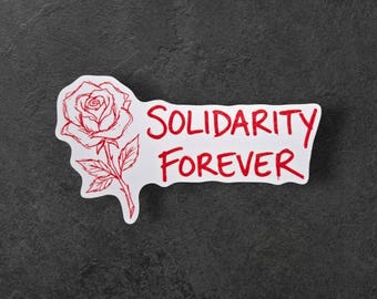 Pegatina "Solidaridad para siempre" / Vinilo de la Rosa Socialista para botella de agua y portátil.