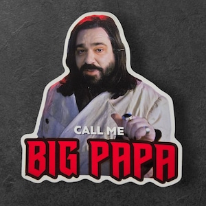 Laszlo &#39;Call Me Big Papa&#39; Vinyl Sticker - What We Do in the Shadows