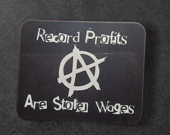 Anti-Capitalist Vinyl Sticker: Record Profits Are Stolen Wages
