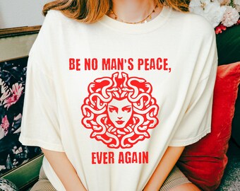 Medusa feministisches T-Shirt: Be No Man's Peace, Gleichstellungs-T-Shirt