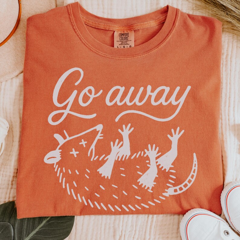Go Away Possum Shirt, Comfort Colors Funny Shirt, Anti Social Possum Tee, Feral Animal Shirt, Introvert Humor Shirt Unisex Garment-Dyed