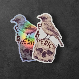 Eat the Rich Bird Skull Sticker – Gothic Anti-Capitalist Vinyl Decal