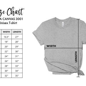 May include: Size chart for a Bella Canvas 3001 unisex t-shirt. The chart shows the width and length measurements in inches for sizes XS to 5XL.