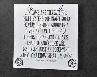 Laws are Threats, College Protest Sticker, anti capitalist, equal rights, meme, leftist decal, progressive