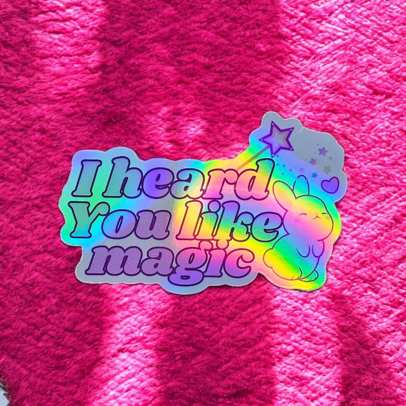 Chappell Roan I Heard You Like Magic LGBTQ+  Vinyl Sticker 3x3 in Cute Holographic Sticker
