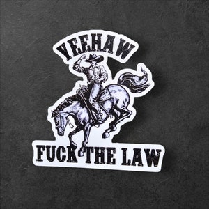 Yeehaw F The Law, Südprotest-Aufkleber, Südlicher ACAB-Aufkleber, Gleiche Rechte