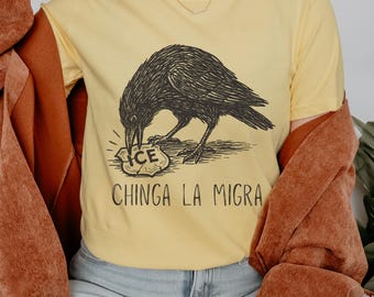 Chinga La Migra Crow T-shirt, Abolish ICE Political Tee