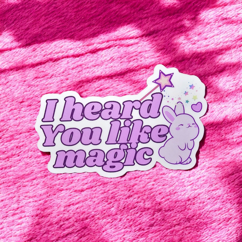 Chappell Roan I Heard You Like Magic LGBTQ+  Vinyl Sticker 3x3 in Cute Holographic Sticker