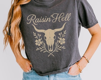 Raisin' Hell Cowgirl Skull Tee: Comfort Colors Boxy Western Shirt