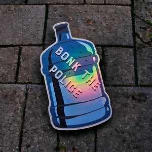 Bonk The Police Sticker: Glossy Vinyl Water Jug, Social Justice