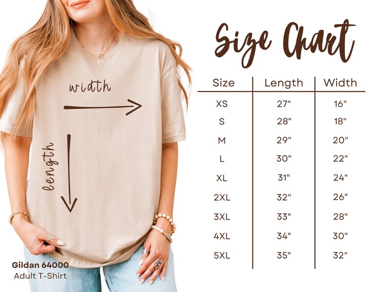 May include: Size chart for a Gildan 64000 adult t-shirt. The chart shows the length and width in inches for sizes XS to 5XL.