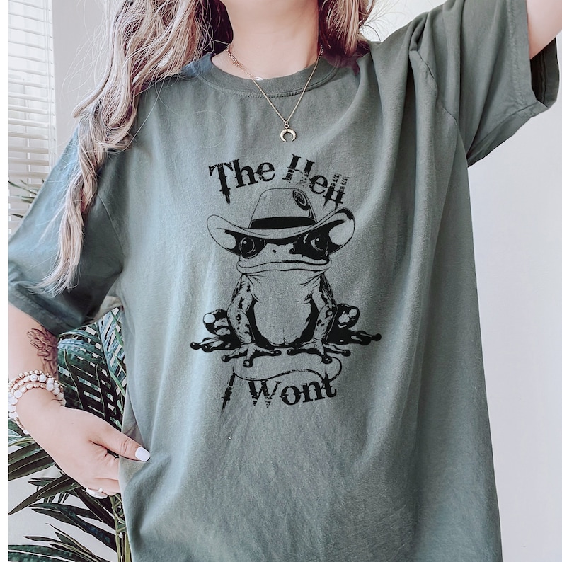 Cowboy Frog Shirt, The Hell I Won’t Tee, Western Funny Frog Graphic T-Shirt, Cottagecore Cowboycore Gift, Country Rebel Shirt