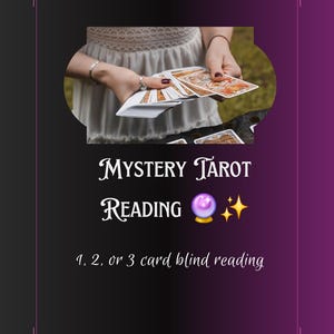 May include: An image promoting a Mystery Tarot Reading. The image shows a person holding tarot cards. The text on the image reads "Mystery Tarot Reading" with a crystal ball and star emojis, and "1, 2, or 3 card blind reading."