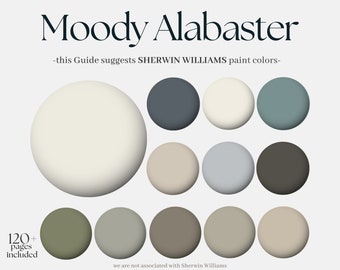 May include: A mood board with a color palette of 10 Sherwin Williams paint colors. The colors are: Alabaster, Agreeable Gray, Repose Gray, Accessible Beige, Silver Strand, Naval,  Sea Salt,  Sherwood Green,  Oyster Bay, and  Mindful Gray. The text on the mood board reads: "Moody Alabaster - this Guide suggests SHERWIN WILLIAMS paint colors - we are not associated with Sherwin Williams".