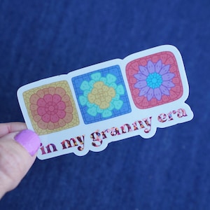 In My Granny Era Sticker | Knitting Sticker | Crochet Sticker | Laptop Sticker | Decal | Vinyl Sticker | Summer Day Crochet