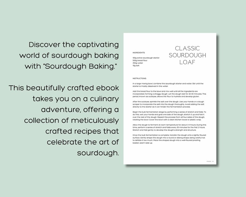 May include: A digital ebook page with the title "Classic Sourdough Loaf" and instructions for baking. The page is on a light green background. Text on the left side reads "Discover the captivating world of sourdough baking with 'Sourdough Baking.'"