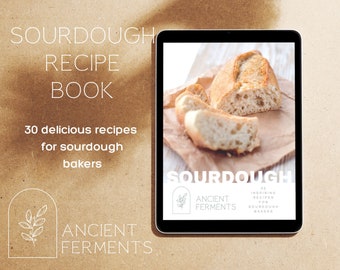 Sourdough Baking Recipe Book - 30 Sourdough Recipes - Printable Cook Book - Digital Recipe Book - Homestead Gift - Breadmaking Guide