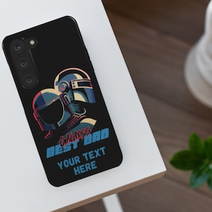 Personalized phone cover, Galaxy's Best Dad, dad gift, Samsung, Iphone, Huawei, Google, One Plus, LG, Sci-Fi, Man gift, Fathers Day
