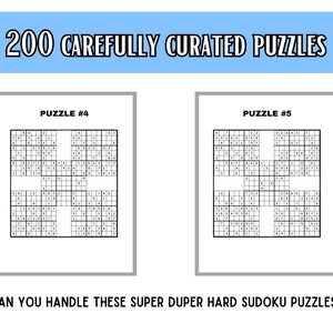 May include: Two Sudoku puzzles, labeled "Puzzle #4" and "Puzzle #5", with a black and white grid containing numbers. The text "CAN YOU HANDLE THESE SUPER DUPER HARD SUDOKU PUZZLES?" is below the puzzles.
