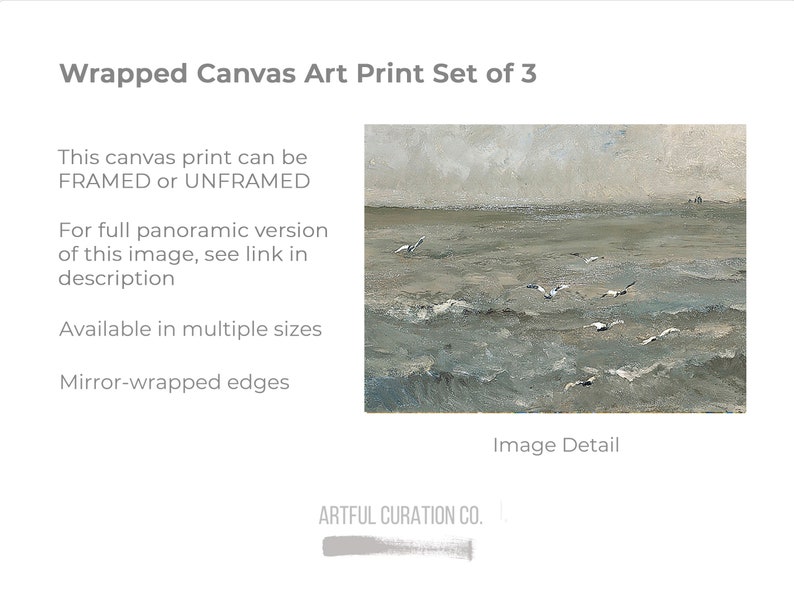 May include: Wrapped canvas art print set of 3. The image shows a seascape with seagulls flying over the waves. The text says the print can be framed or unframed and is available in multiple sizes. Mirror-wrapped edges.