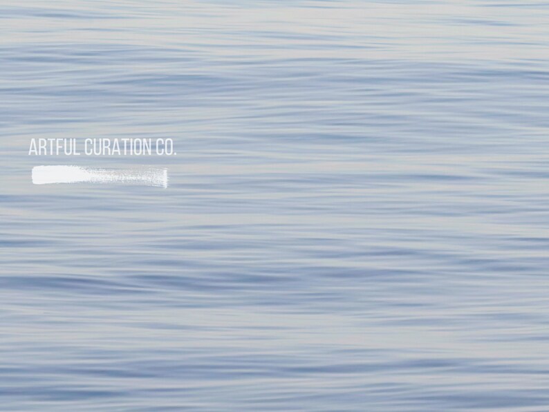 May include: A serene image of water with gentle ripples, in shades of blue and white. The text "ARTFUL CURATION CO." is displayed in white, with a white brushstroke below the text.