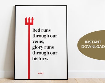 Red Veins, Glorious History: Manchester United Quote Printable Poster
